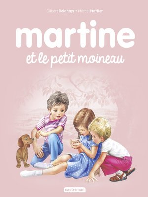 cover image of Albums--Martine et le petit moineau